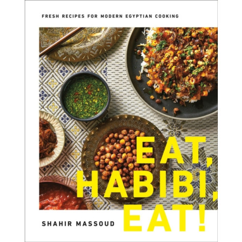 Random House USA Inc Eat, Habibi, Eat! (inbunden, eng)