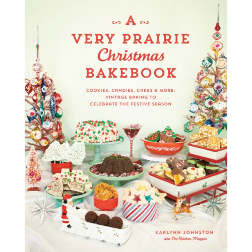 Random House USA Inc A Very Prairie Christmas Bakebook (inbunden, eng)