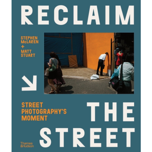 Thames & Hudson Ltd Reclaim the Street (inbunden, eng)