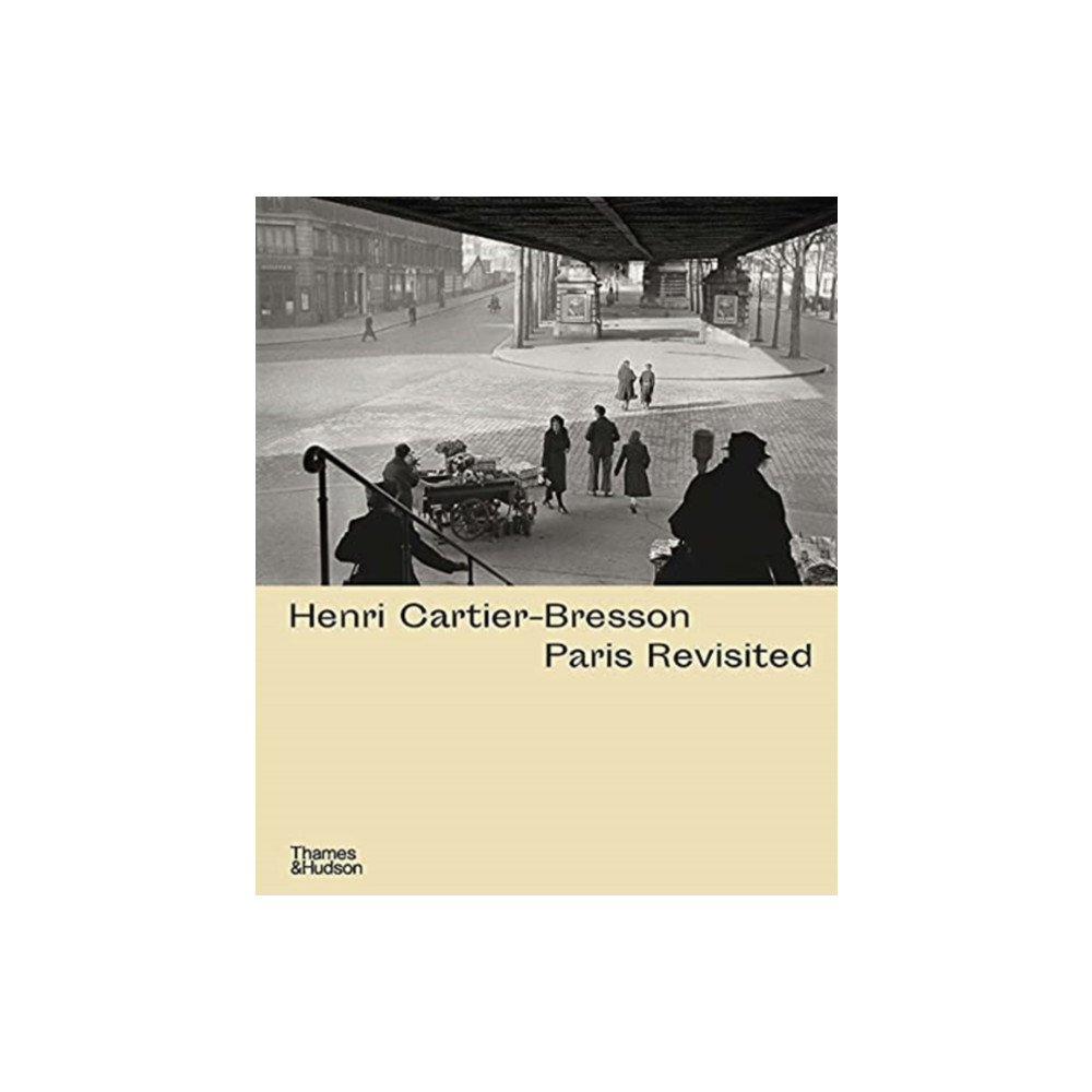 Produktbild för Henri Cartier-Bresson: Paris Revisited (inbunden, eng)