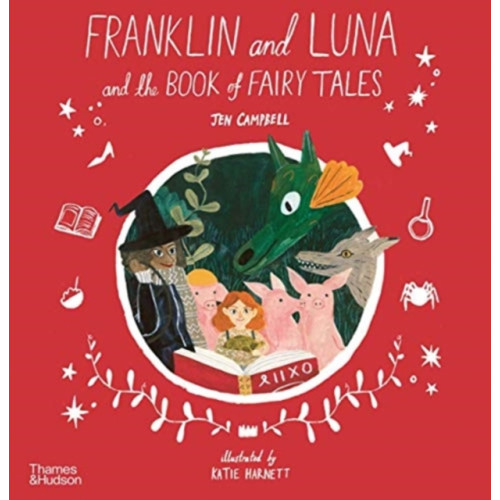 Thames & Hudson Ltd Franklin and Luna and the Book of Fairy Tales (häftad, eng)