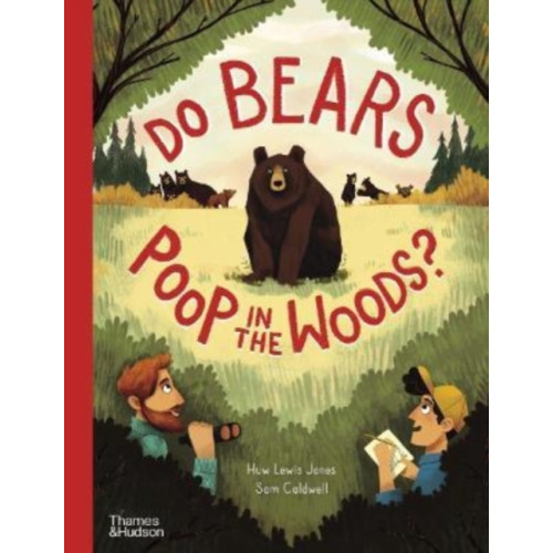 Thames & Hudson Ltd Do bears poop in the woods? (inbunden, eng)