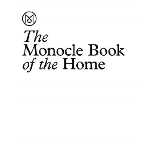 Thames & Hudson Ltd The Monocle Book of Homes (inbunden, eng)