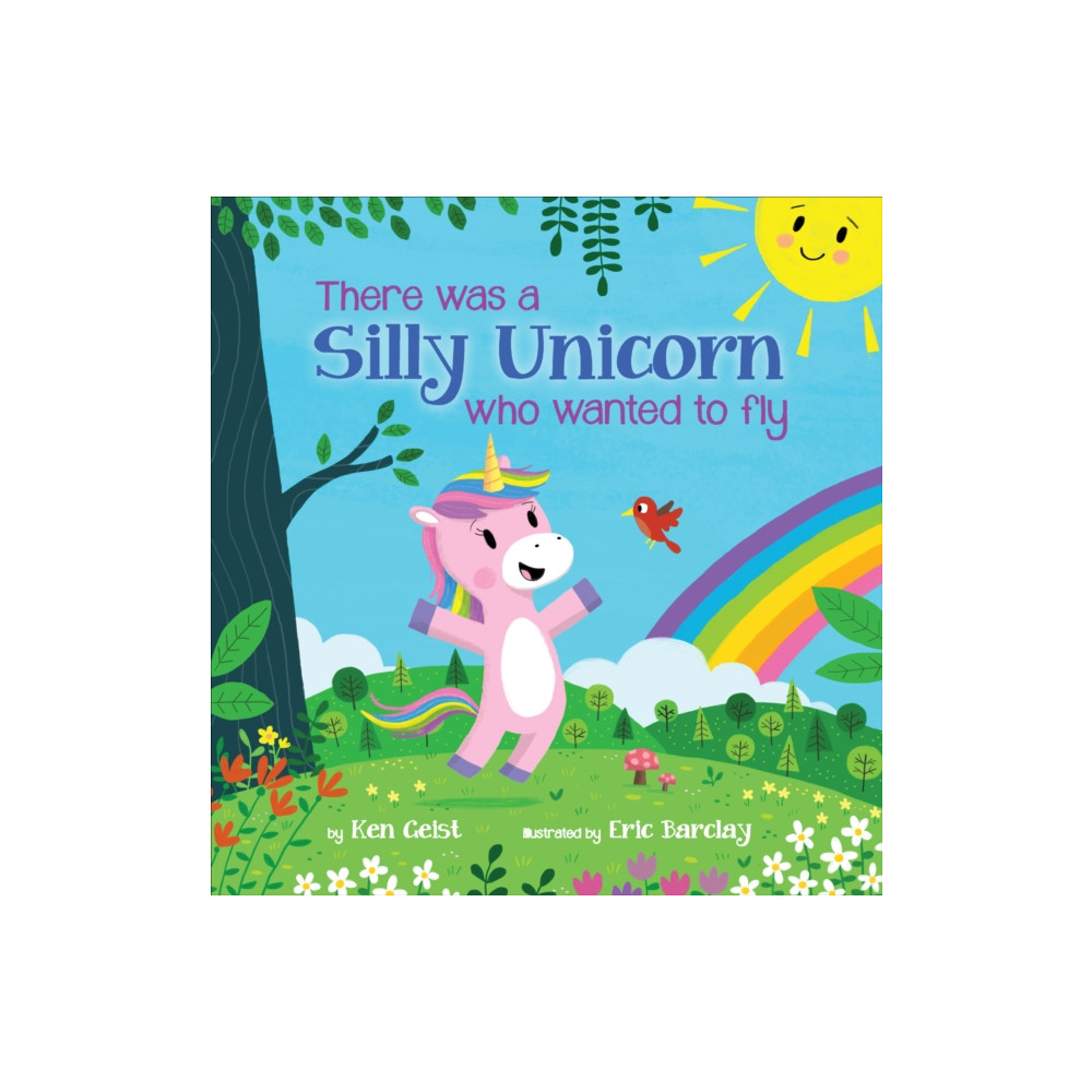 Produktbild för There Was a Silly Unicorn Who Wanted to Fly (häftad, eng)