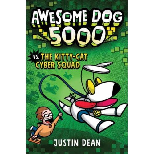 Random House USA Inc Awesome Dog 5000 vs. Kitty Cat Cyber Squad (inbunden, eng)