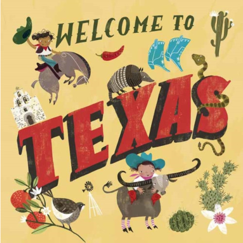 Random House USA Inc Welcome to Texas! (inbunden, eng)