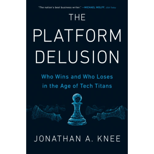 Penguin Putnam Inc The Platform Delusion (inbunden, eng)