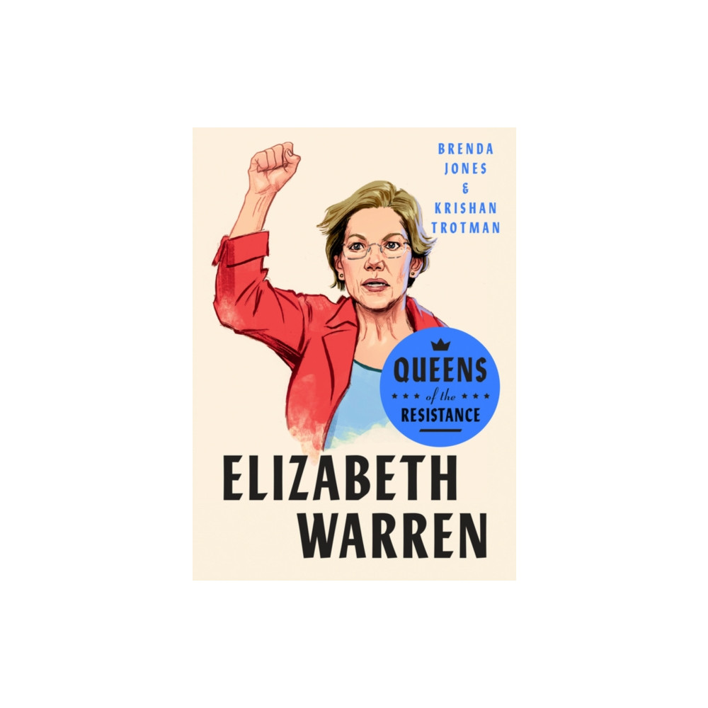 Produktbild för Queens Of The Resistance: Elizabeth Warren (inbunden, eng)