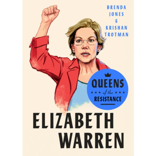 Penguin Putnam Inc Queens Of The Resistance: Elizabeth Warren (inbunden, eng)