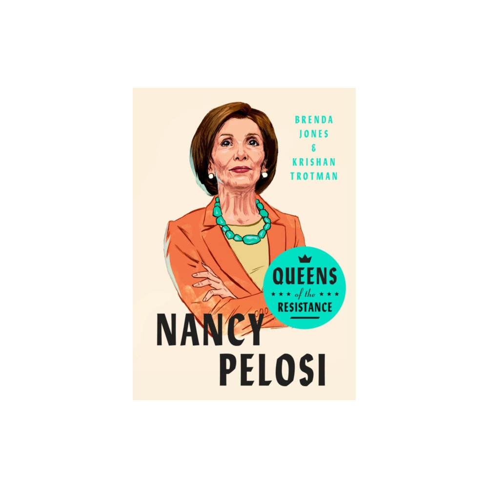 Produktbild för Queens Of The Resistance: Nancy Pelosi (inbunden, eng)