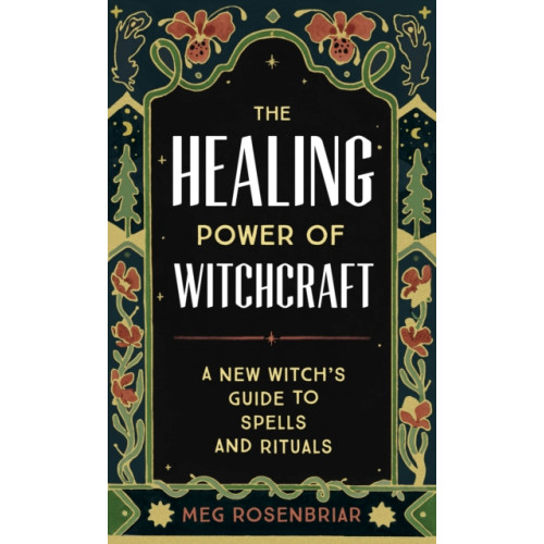 Random House USA Inc The Healing Power of Witchcraft (häftad, eng)