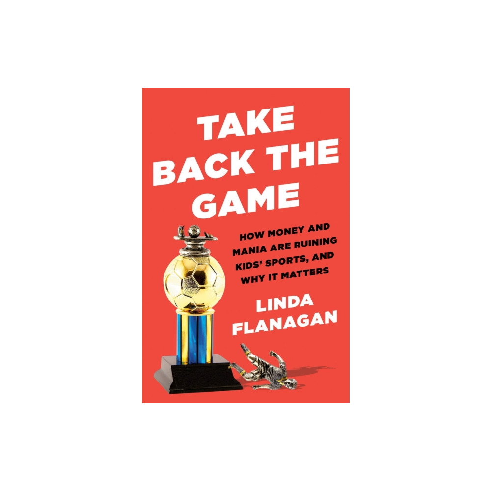 Produktbild för Take Back the Game (inbunden, eng)