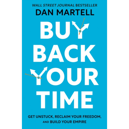 Penguin Putnam Inc Buy Back Your Time (inbunden, eng)