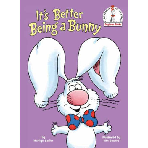 Random House USA Inc It's Better Being a Bunny (inbunden, eng)
