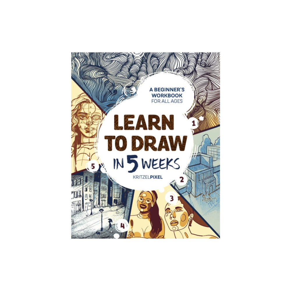 Produktbild för Learn to Draw in 5 Weeks (häftad, eng)