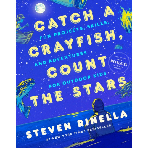 Random House USA Inc Catch a Crayfish, Count the Stars (inbunden, eng)