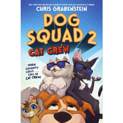 Random House USA Inc Dog Squad 2: Cat Crew (inbunden, eng)