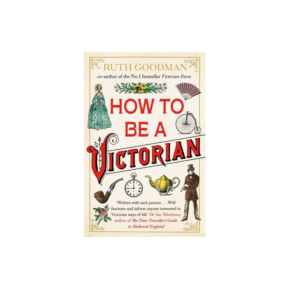 Produktbild för How to be a Victorian (häftad, eng)