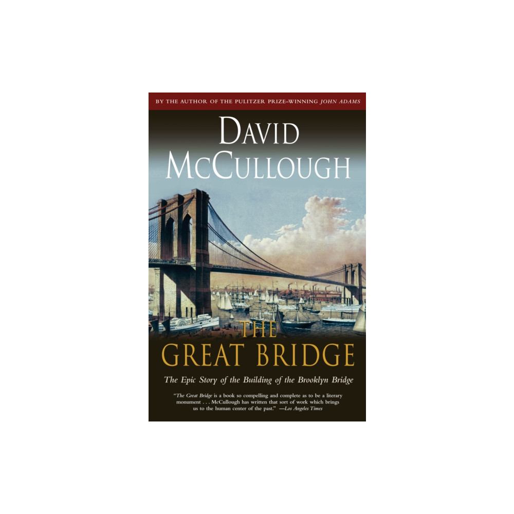 Produktbild för Great Bridge: The Epic Story of the Building of the Brooklyn Bridge (inbunden, eng)