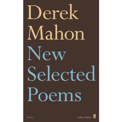 Faber & Faber New Selected Poems (häftad, eng)