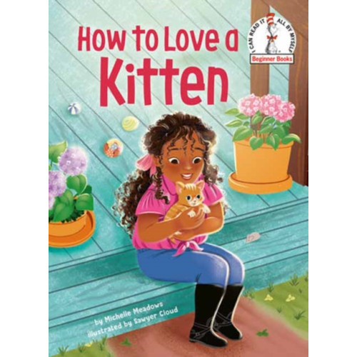 Random House USA Inc How to Love a Kitten (inbunden, eng)