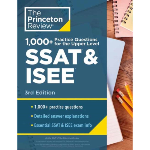 Random House USA Inc 1000+ Practice Questions for the Upper Level SSAT & ISEE, 3rd Edition (häftad, eng)