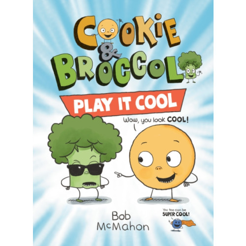 Penguin Young Readers Group Cookie & Broccoli: Play It Cool (häftad, eng)