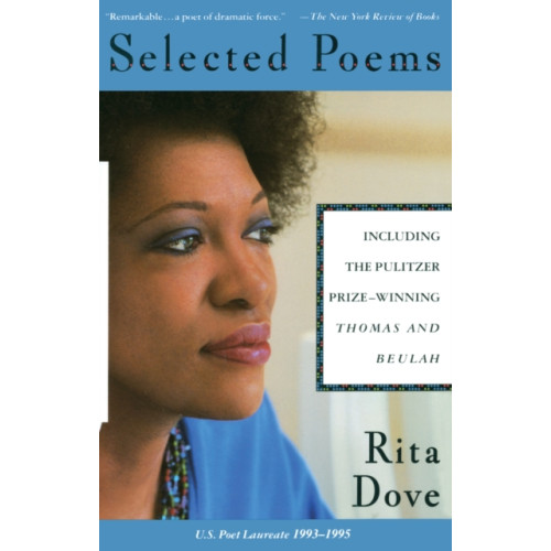 Random House USA Inc Selected Poems of Rita Dove (häftad, eng)