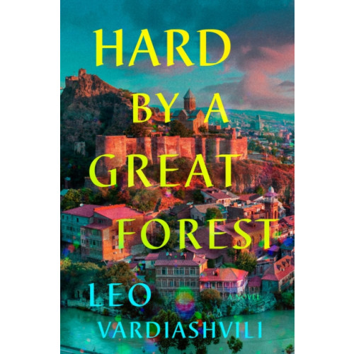 Penguin Publishing Group Hard by a Great Forest (inbunden, eng)