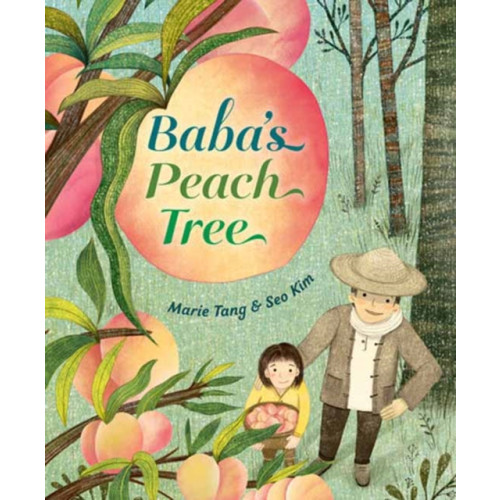 Random House USA Inc Baba's Peach Tree (inbunden, eng)