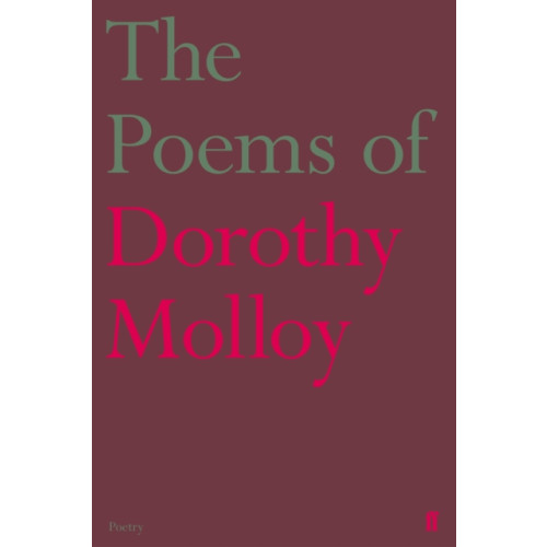 Faber & Faber The Poems of Dorothy Molloy (häftad, eng)