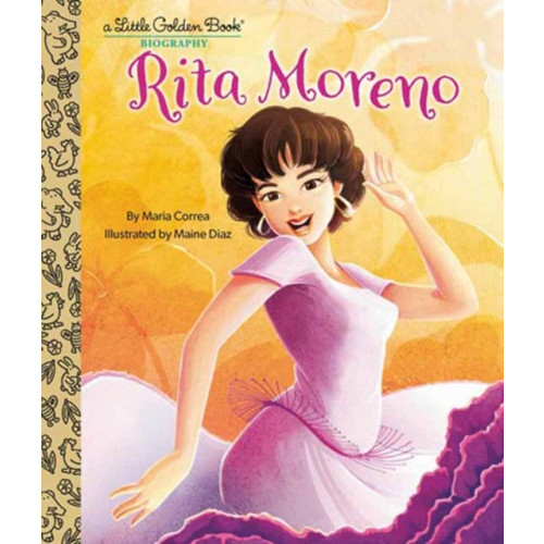 Random House USA Inc Rita Moreno: A Little Golden Book Biography (inbunden, eng)