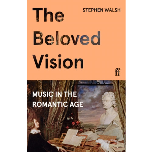 Faber & Faber The Beloved Vision (inbunden, eng)