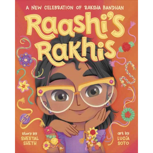 Random House USA Inc Raashi's Rakhis: A New Celebration of Raksha Bandhan (inbunden, eng)