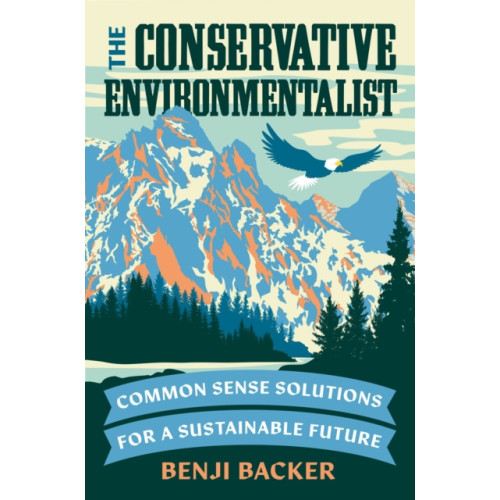 Random House USA Inc The Conservative Environmentalist (inbunden, eng)