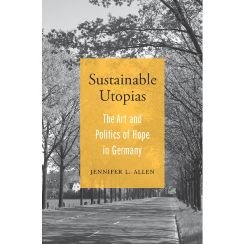 Harvard university press Sustainable Utopias (inbunden, eng)