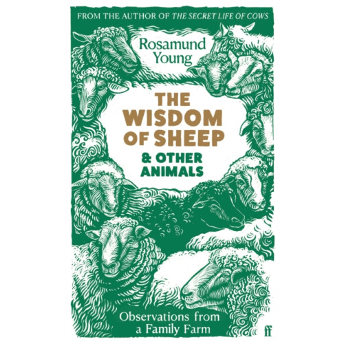 Faber & Faber The Wisdom of Sheep & Other Animals (inbunden, eng)