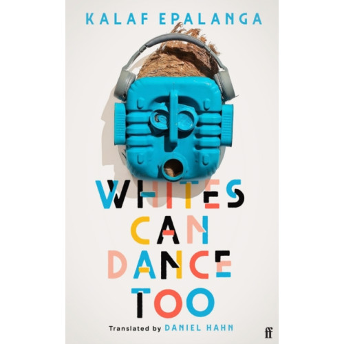 Faber & Faber Whites Can Dance Too (inbunden, eng)
