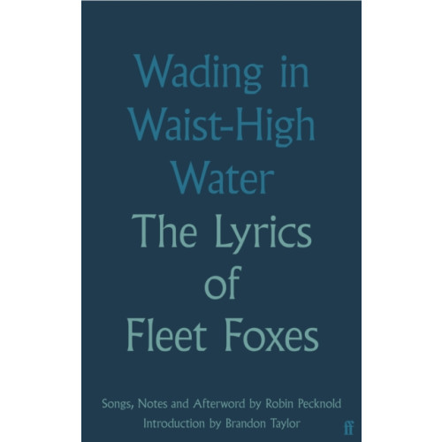 Faber & Faber Wading in Waist-High Water (inbunden, eng)