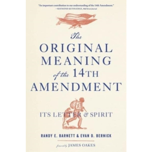 Harvard university press The Original Meaning of the Fourteenth Amendment (häftad, eng)