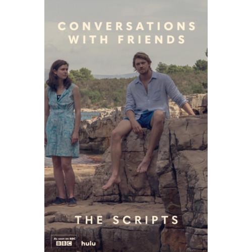 Faber & Faber Conversations with Friends: The Scripts (inbunden, eng)