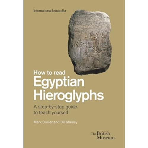 British museum press How To Read Egyptian Hieroglyphs (inbunden, eng)