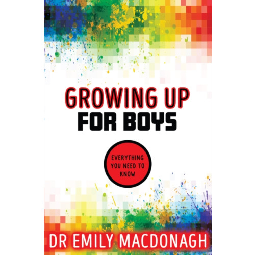 Scholastic Growing Up for Boys: Everything You Need to Know (häftad, eng)