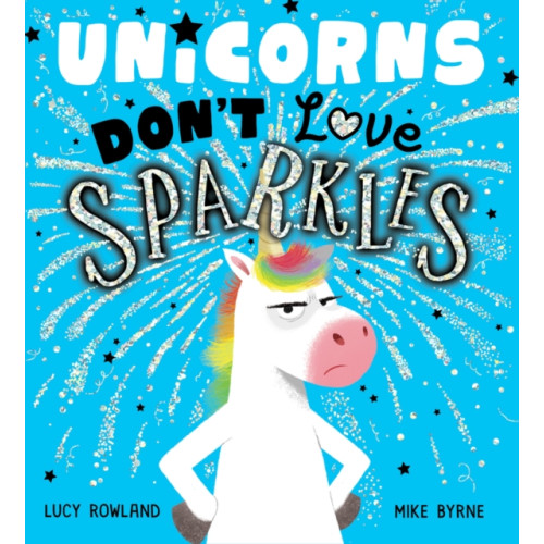 Scholastic Unicorns Don't Love Sparkles (PB) (häftad, eng)