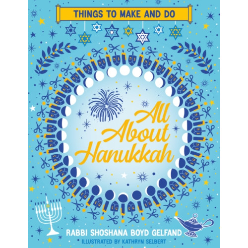 Scholastic All About Hanukkah: Things to Make and Do (häftad, eng)