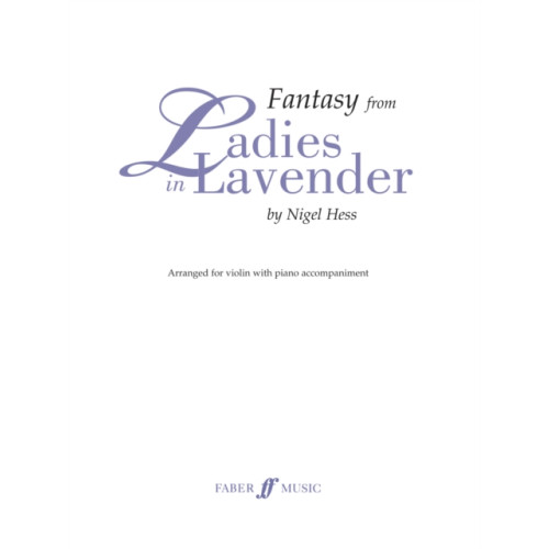 Faber Music Ltd Fantasy from Ladies in Lavender (häftad, eng)