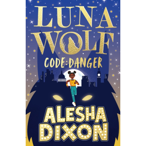 Scholastic Luna Wolf 2: Code Danger (häftad, eng)