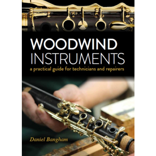 The Crowood Press Ltd Woodwind Instruments (inbunden, eng)