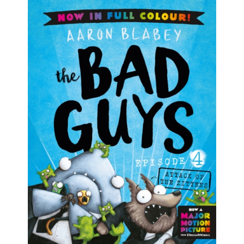 Scholastic The Bad Guys 4 Colour Edition: Attack of the Zittens (häftad, eng)