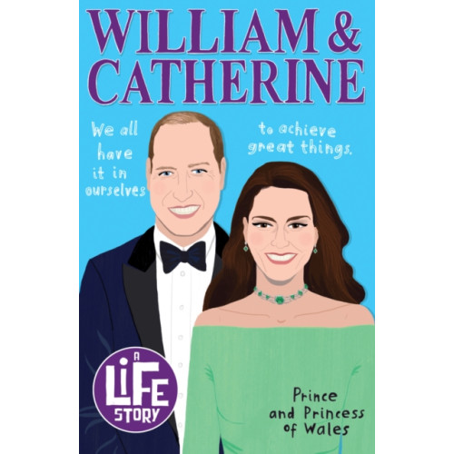 Scholastic A Life Story: William and Catherine (häftad, eng)